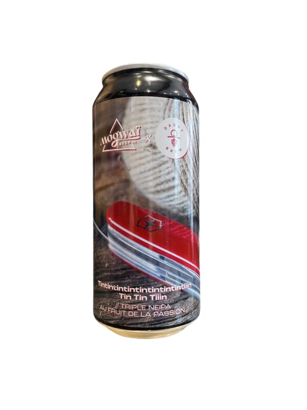 Tintintintintintintintintiiin Tin Tin Tiiin Triple NEIPA Passion 44cl Mogwai