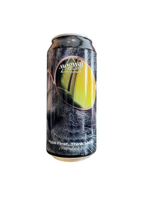 Hype First, Thing Later Fat NEIPA 44cl Mogwai